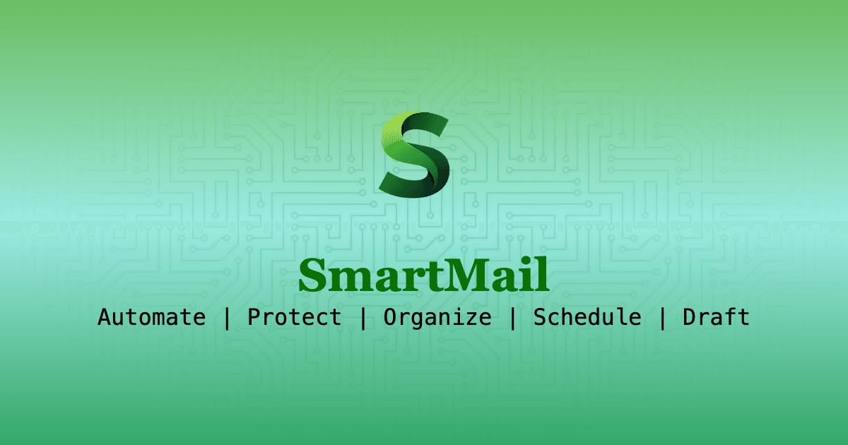 Introducing SmartMail: The AI Email Agent - Saves Time, Protects Data